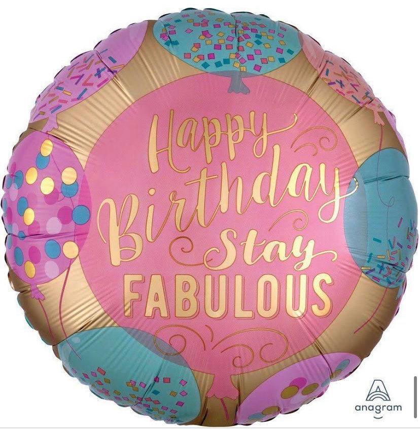 Happy Birthday & Stay Fabulous, 18" Balloon
