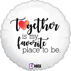 Together Is My Favorite Place Balloon