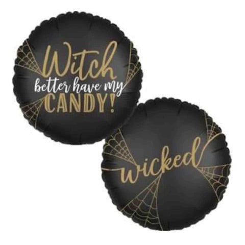 Witch Better Have 18” Double Side Balloon