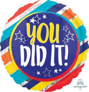 You Did It Balloon 28”*
