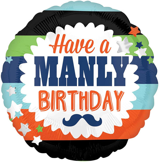 Have a Manly Birthday, 18" Balloon*