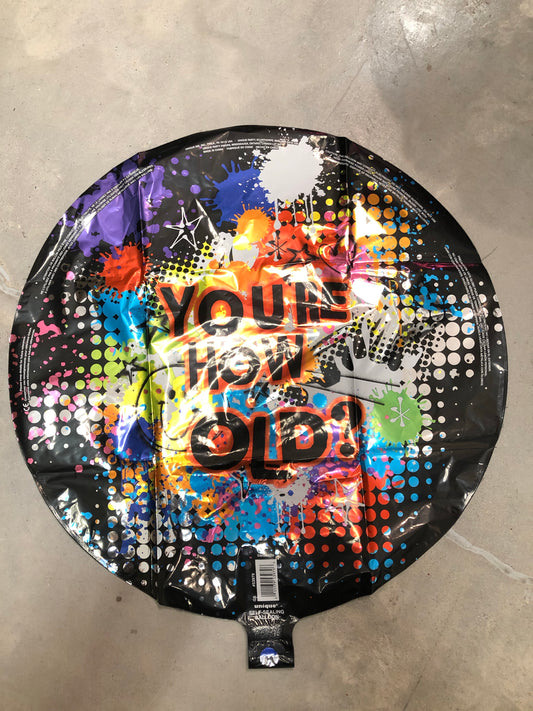 You’re How Old 18” Balloons