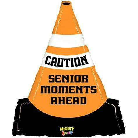 CAUTION SENIOR MOMENTS AHEAD CONE JUMBO 27" MYLAR BALLOON